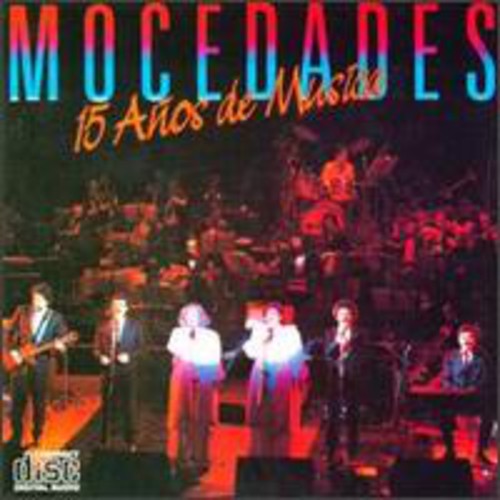Mocedades: 15 A Os De Musica - COMPACT DISCS