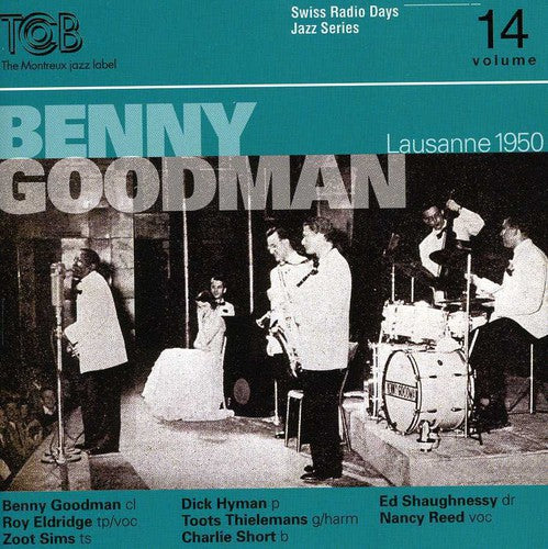 Benny Goodman: Swiss Radio Days Lausanne 1950, Vol. 14 - COMPACT DISCS