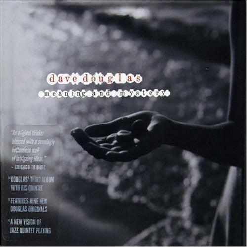 Dave Douglas: Meaning & Mystery - COMPACT DISCS