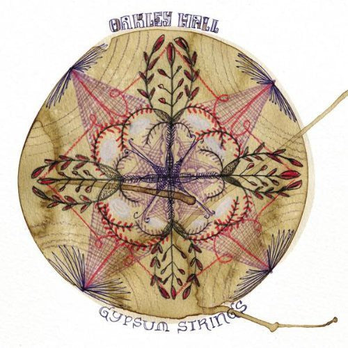 Oakley Hall: Gypsum Strings - COMPACT DISCS