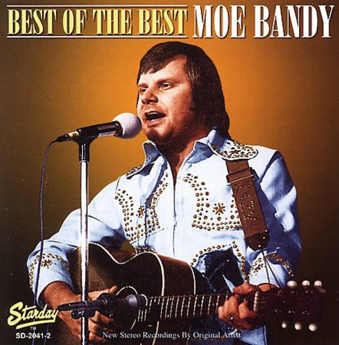Moe Bandy: Best of the Best - COMPACT DISCS