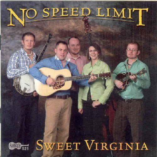 No Speed Limit: Sweet Virginia - COMPACT DISCS