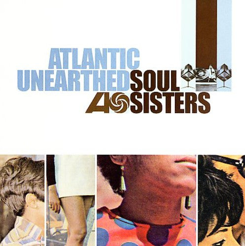 Various Artists: Atlantic Unearthed: Soul Sisters - COMPACT DISCS