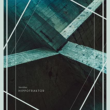 Hippotraktor: Meridian - VINYL LP