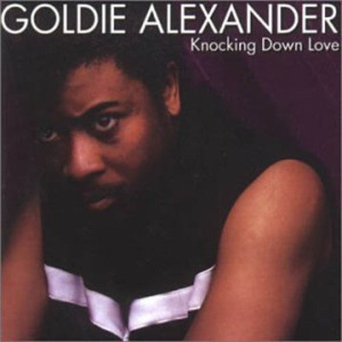 Goldie Alexander: Knocking Down Love - COMPACT DISCS