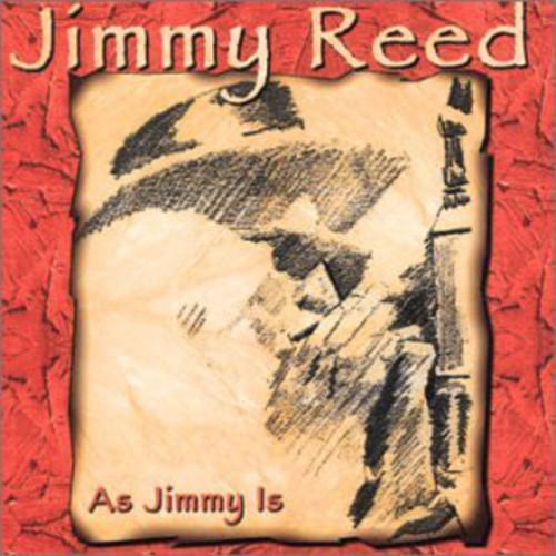 Jimmy Reed: As Jimmy Is - COMPACT DISCS