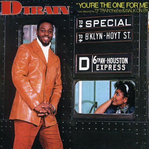 D Train: You're the One for Me - COMPACT DISCS
