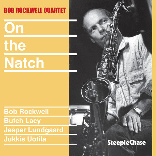 Bob Rockwell: On the Notch - COMPACT DISCS