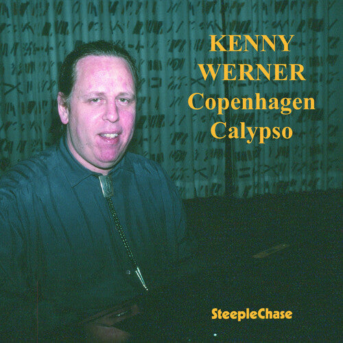 Kenny Werner: Copenhagen Calypso - COMPACT DISCS