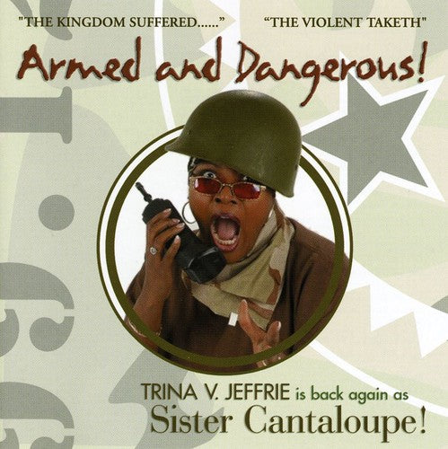 Sister Cantaloupe: Armed and Dangerous - COMPACT DISCS