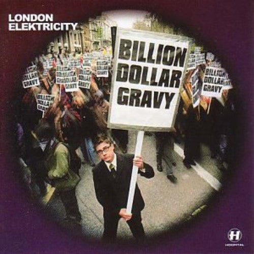 London Elektricity: Billion Dollar Gravy - COMPACT DISCS