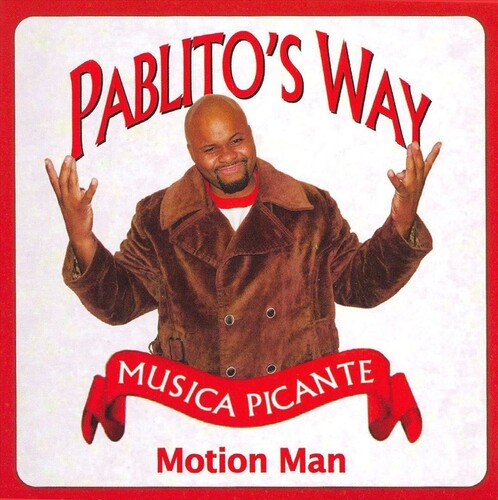 Motion Man: PABLITO'S WAY - COMPACT DISCS