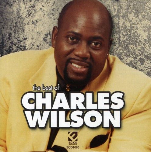 Charles Wilson: Best of Charles Wilson - COMPACT DISCS