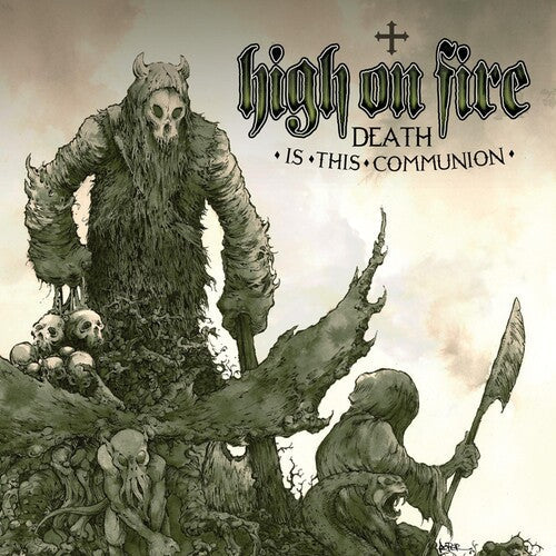 High on Fire: Death Is This Communion - COMPACT DISCS