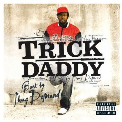 Trick Daddy: Back By Thug Demand - COMPACT DISCS