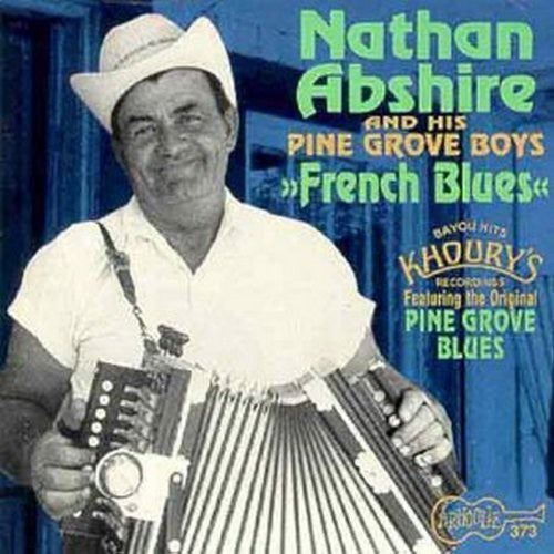 Nathan Abshire: French Blues - COMPACT DISCS