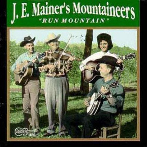 J.E. Mainer & Mountaineers: Run Mountain - COMPACT DISCS