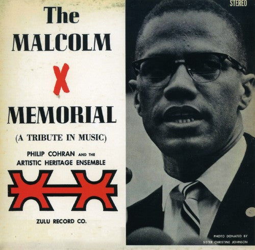 Philip Cohran & the Artistic Heritage Ensemble: Malcolm X Memorial (A Tribute in Music) - COMPACT DISCS
