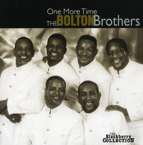The Bolton Brothers: One More Time - COMPACT DISCS