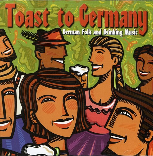 Various Artists: A Toast To Germany - COMPACT DISCS