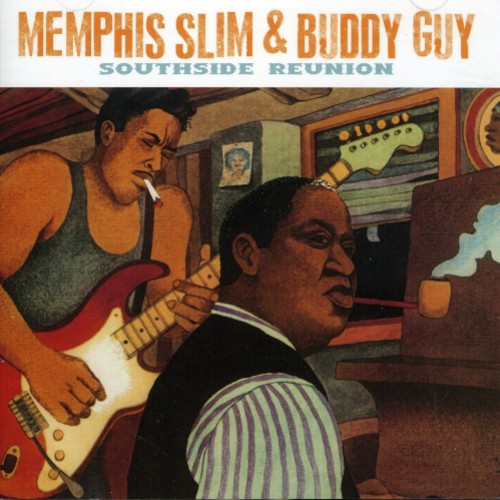 Memphis Slim & Buddy Guy: Southside Reunion - COMPACT DISCS