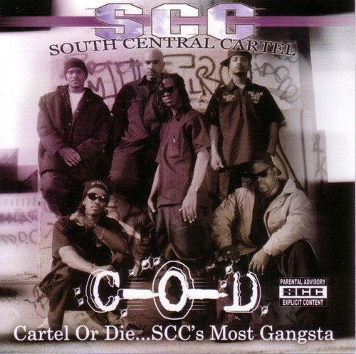 South Central Cartel: Cartel Or Die... Scc's Most Gangsta - COMPACT DISCS