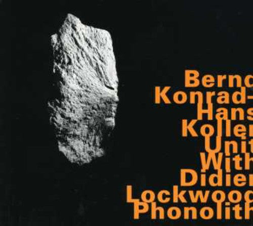 Bernd Konrad: Phonolith - COMPACT DISCS