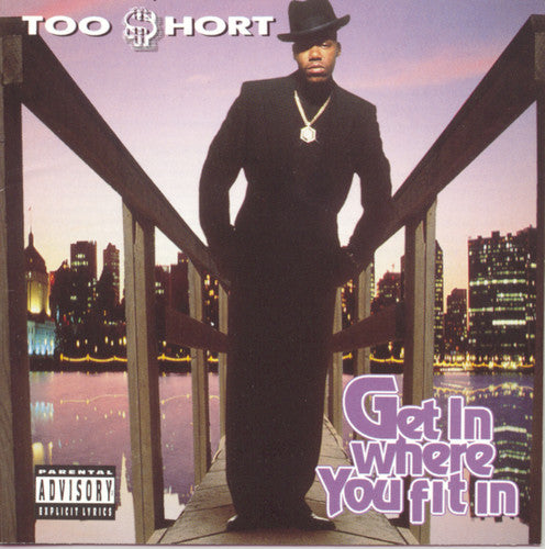 Too Short: Get in Where Ya Fit in - COMPACT DISCS
