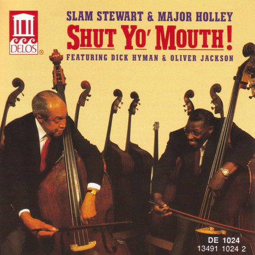 Slam Stewart: Shut Yo Mouth - COMPACT DISCS