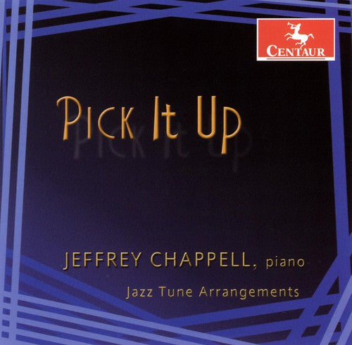 Jeffrey Chappell: Pick It Up: Jazz Tune Arrangements - COMPACT DISCS