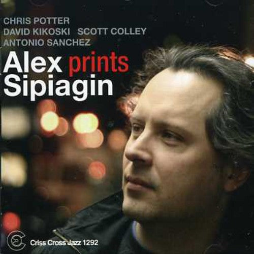 Alex Sipiagin Quintet: Prints - COMPACT DISCS