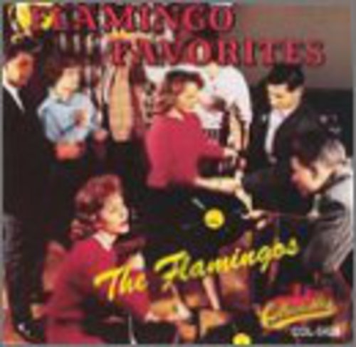 The Flamingos: Flamingo Favorites - COMPACT DISCS