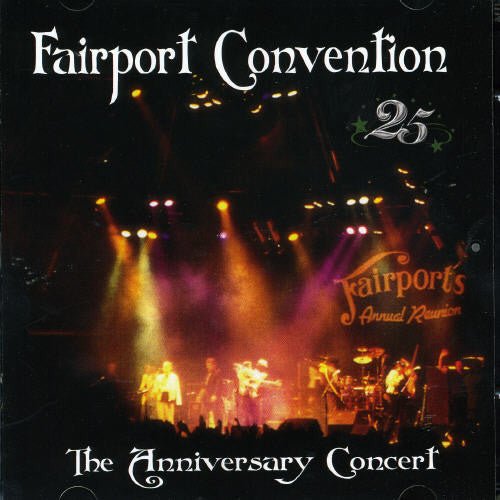 Fairport Convention: 25th Anniversay Concert - COMPACT DISCS