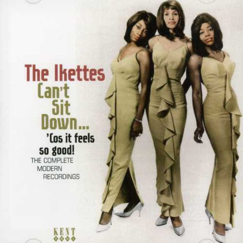 The Ikettes: Can't Sit Down: Cos It Feels So Good - Complete - COMPACT DISCS