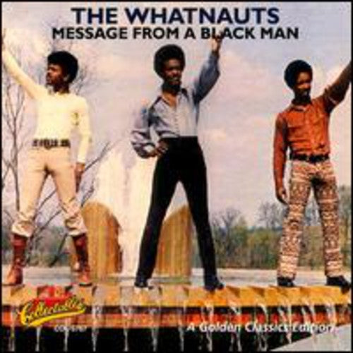 The Whatnauts: Message from a Black Man - COMPACT DISCS