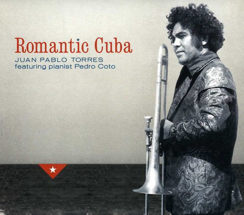 Juan Pablo Torres: Romantic Cuba - COMPACT DISCS