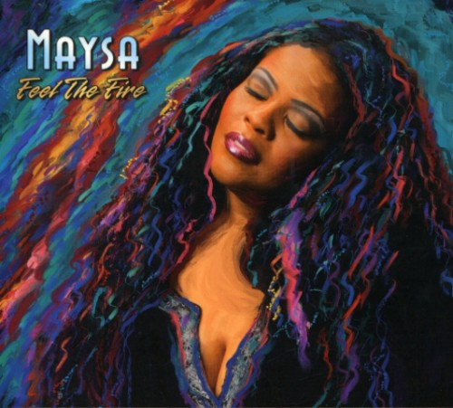 Maysa: Feel the Fire - COMPACT DISCS