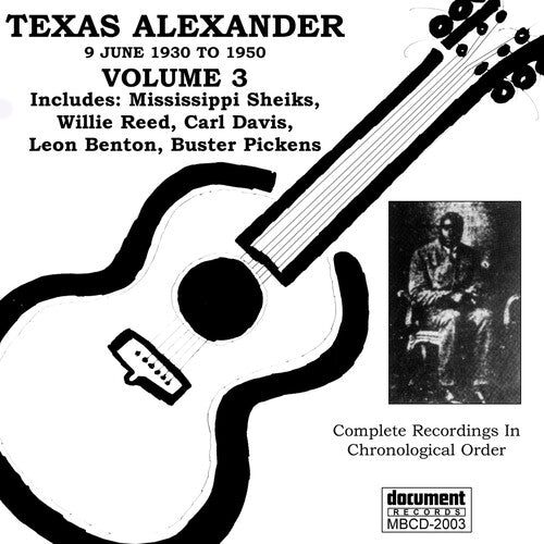 Texas Alexander: Complete Recorded Works 1927-1950 Vol. 3 (1930-1950) - COMPACT DISCS