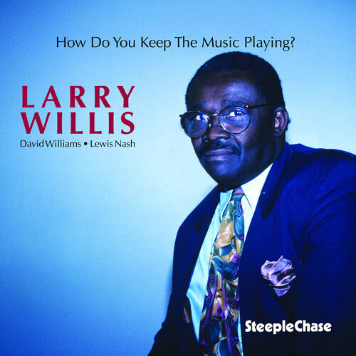 Larry Willis Trio: How Do You Keep the Music - COMPACT DISCS