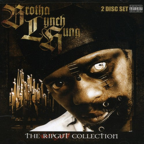 Brotha Lynch Hung: The Ripgut Collection - COMPACT DISCS