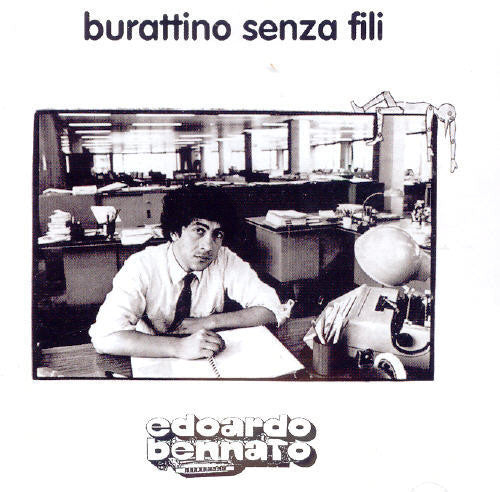 Edoardo Bennato: Burattino Senza Fili - COMPACT DISCS
