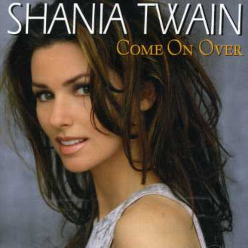 Shania Twain: Come on Over - COMPACT DISCS
