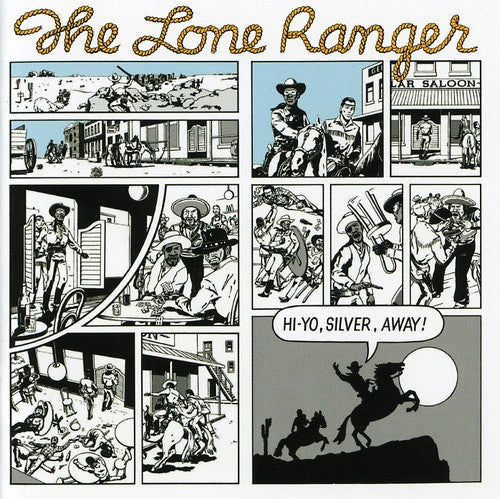 Lone Ranger: Hi Yo Silver Away - COMPACT DISCS