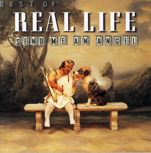 Real Life: Best of: Send Me An Angel - COMPACT DISCS