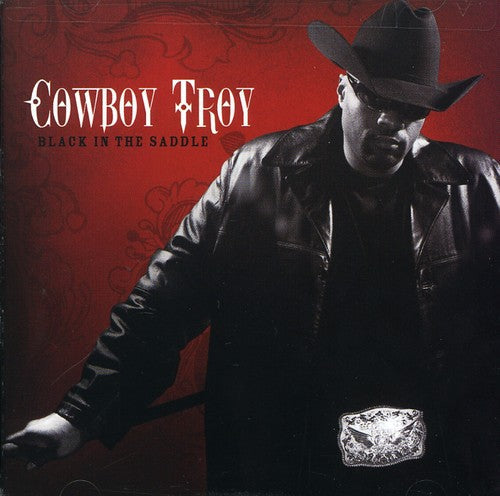 Cowboy Troy: Black in the Saddle - COMPACT DISCS