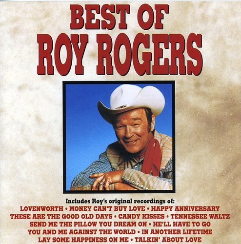 Roy Rogers: Best of - COMPACT DISCS