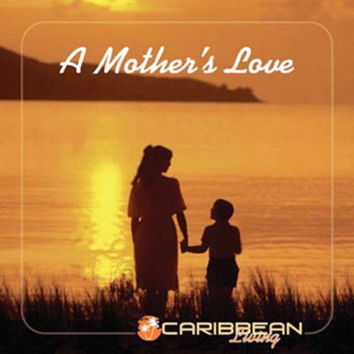 Various Artists: Mother's Love - COMPACT DISCS