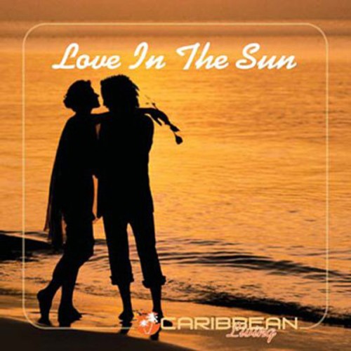 Various Artists: Love in the Sun - COMPACT DISCS