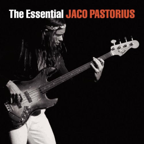 Jaco Pastorius: The Essential Jaco Pastorius - COMPACT DISCS