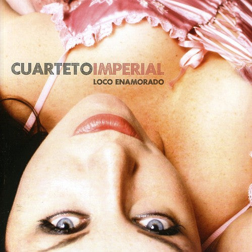 Cuarteto Imperial: Loco Enamorado - COMPACT DISCS